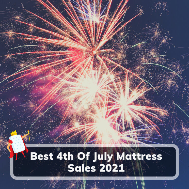 Best 4th Of July Mattress Sales 2021 Top 5 Biggest Savings